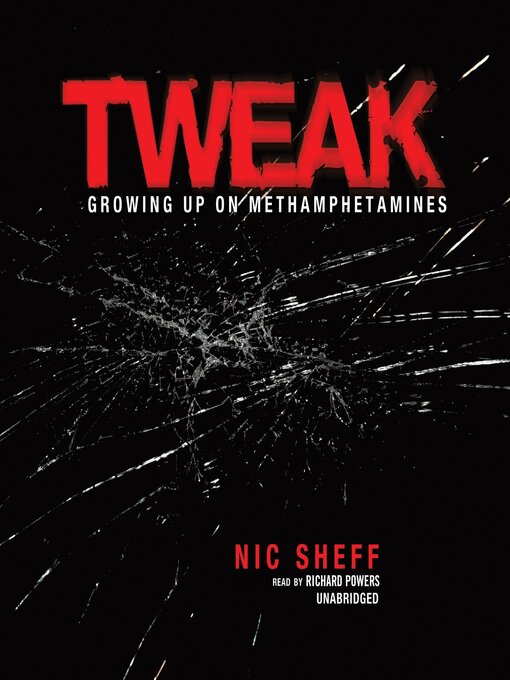 Détails du titre pour Tweak par Nic Sheff - Disponible